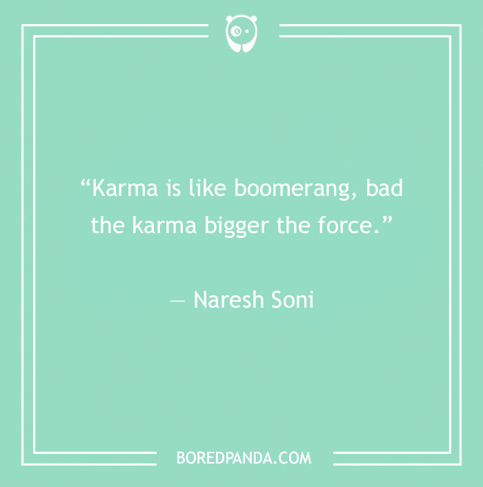 150 Karma Quotes That Will Inspire You To Be The Bigger Person