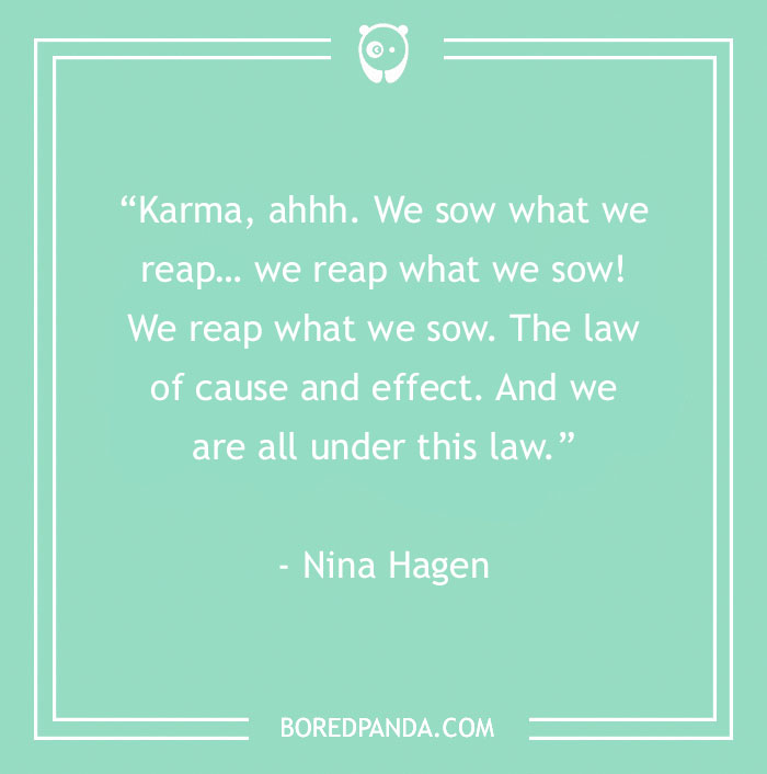 150 Karma Quotes That Will Inspire You To Be The Bigger Person