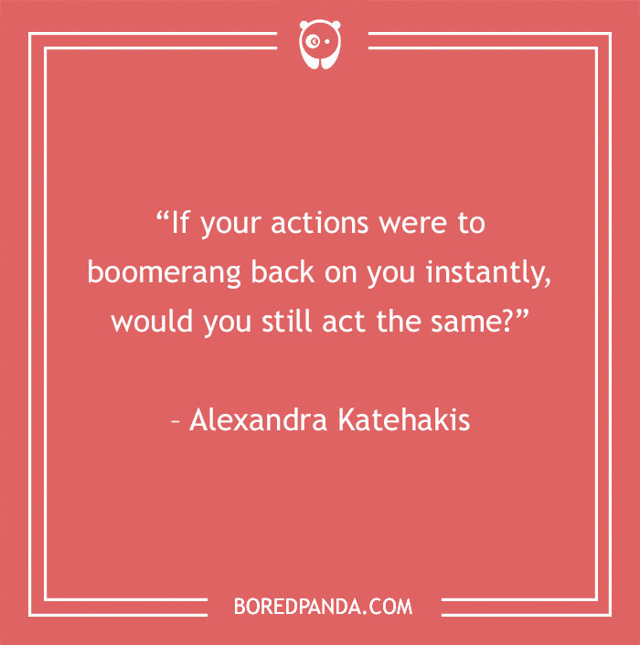 150 Karma Quotes That Will Inspire You To Be The Bigger Person