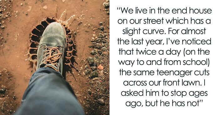 Woman Gets Revenge On Teen For Using Her Yard As A Shortcut, Pretends It Wasn’t Planned At All