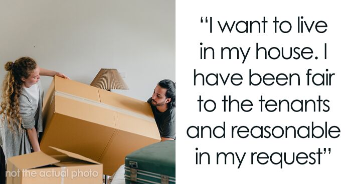 Woman Called Selfish For Wanting To Come Back To Her Own House After Renting It For 14 Years