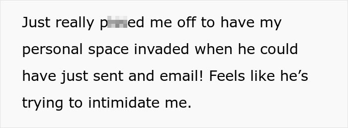 Worker Takes Boss’s Personal Visit While On Sick Leave As A Personal Space Violation, Reports Him Worker Takes Boss’s Personal Visit While On Sick Leave As A Personal Space Violation, Reports Him