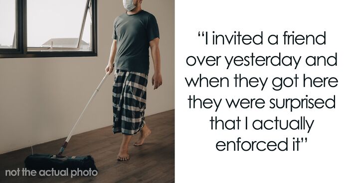 Man Can’t Accept That His One House Rule Is “Excessive And Unreasonable,” The Internet Disagrees