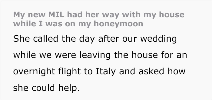 Woman Is Heartbroken After Returning From Her Honeymoon To Find Her MIL Rearranged Her Home Woman Is Heartbroken After Returning From Her Honeymoon To Find Her MIL Rearranged Her Home