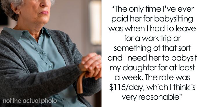 Grandma Refuses To Babysit For Free, Her Daughter Goes Online To Vent