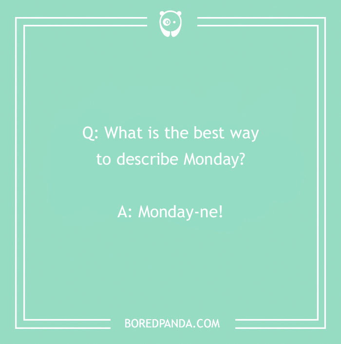 Monday jokes in white text on a green background with a playful riddle to brighten your morning mood.