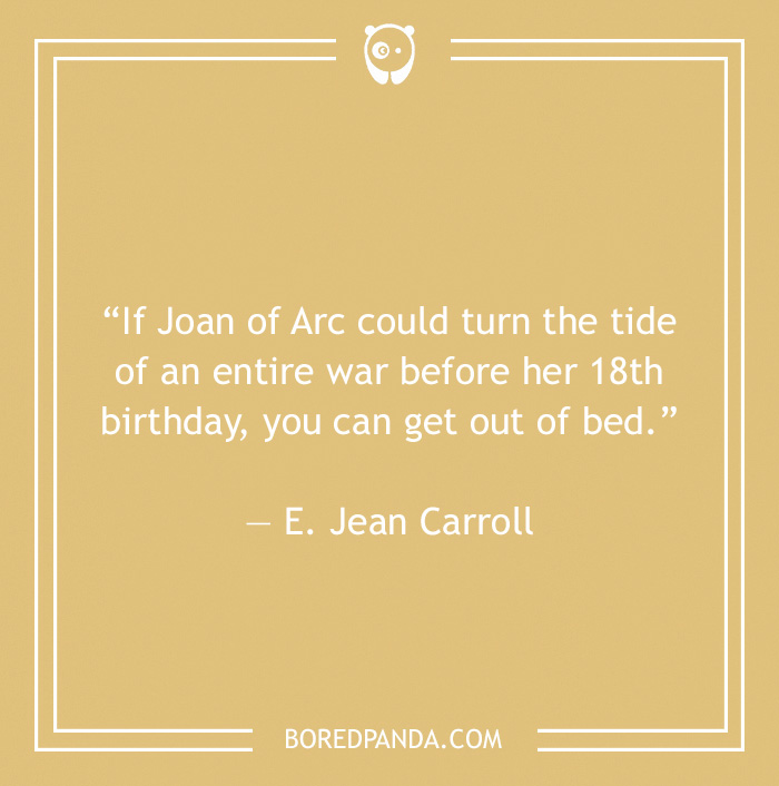 E. Jean Carroll quote on getting out of bed 