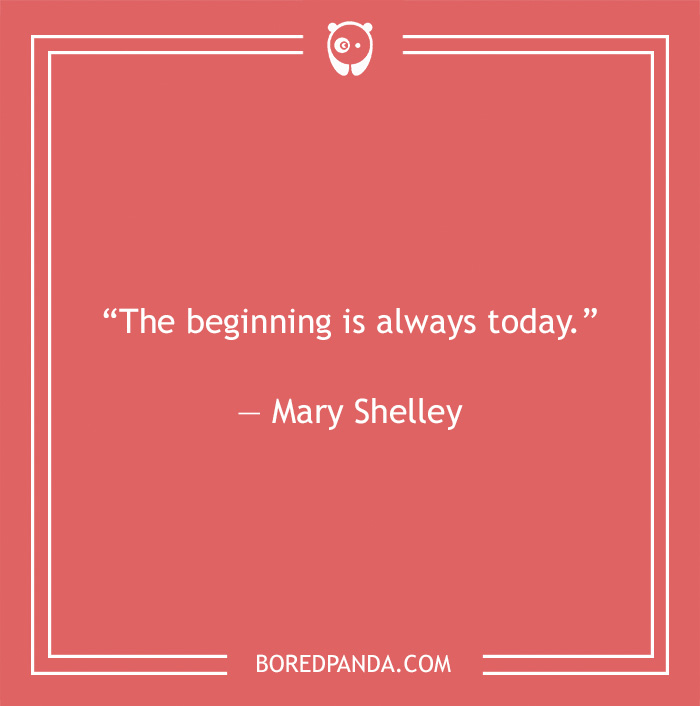 Mary Shelley quote on the beginning 