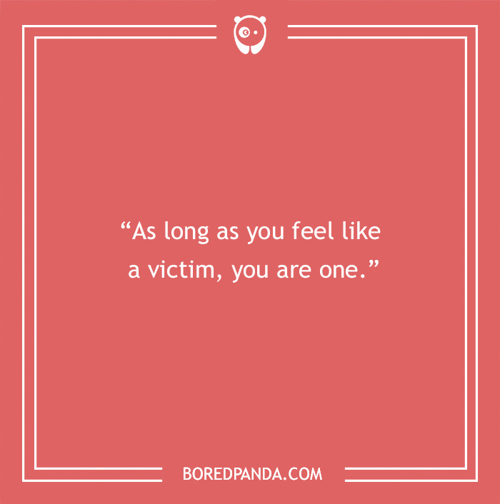 Morgan Freeman quote about being victim