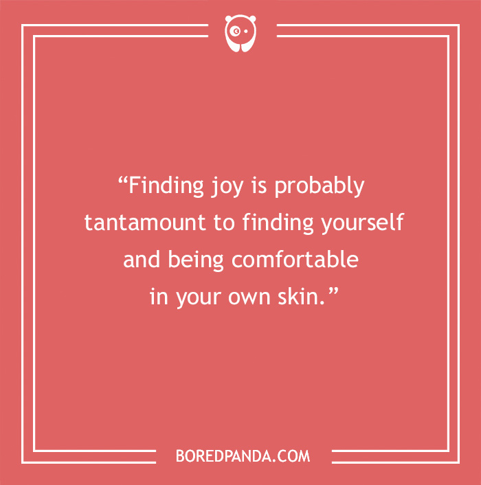 Morgan Freeman quote about joy being comfortable with yourself