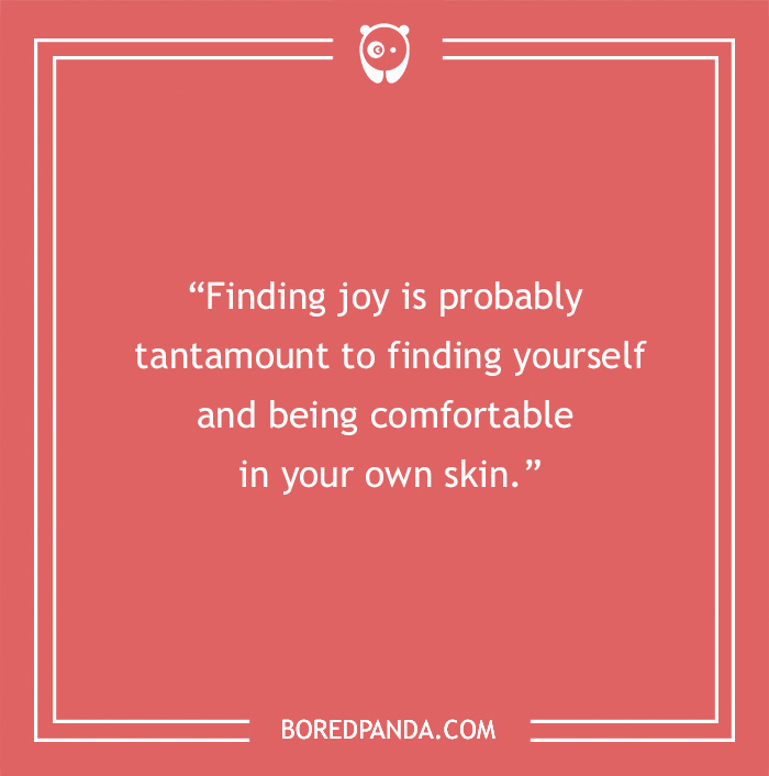 Morgan Freeman quote about joy being comfortable with yourself