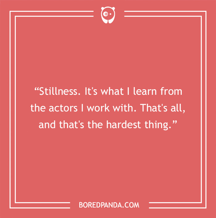 Morgan Freeman quote on stillness