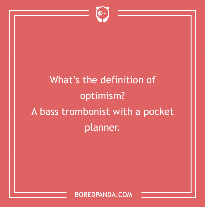 Joke about bass trombonist with a pocket planner