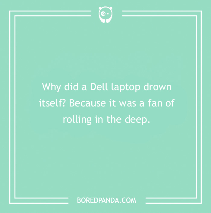 Joke about Dell laptop drowning itself