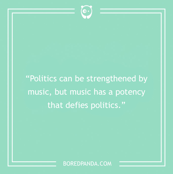 Nelson Mandela quote on politics and music 