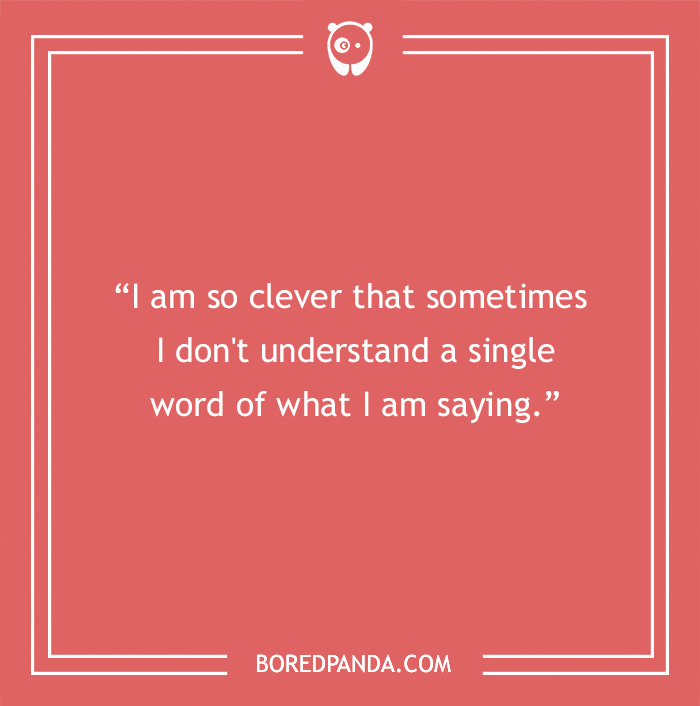 Oscar Wilde quote about how clever he is