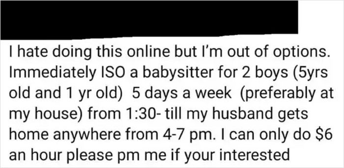 This Parent Who "Can Only Do $6 An Hour" For A Babysitter To Come And Watch Their Kids Five Days A Week