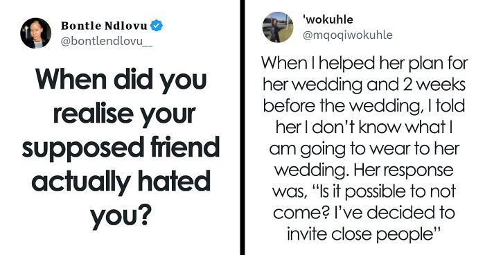 30 Heartbreaking Moments People Realized Their Friends Were Not Who They Thought They Were