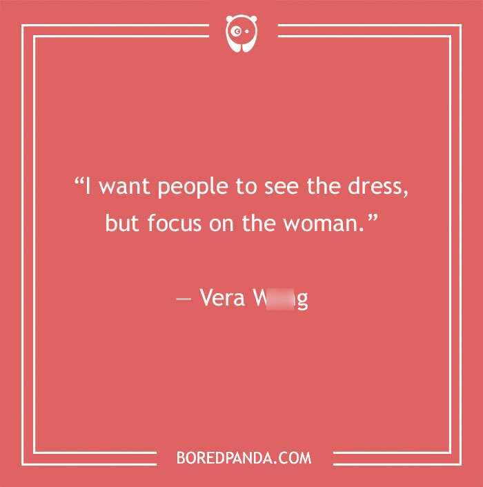 Vera Wang quote about women and dress