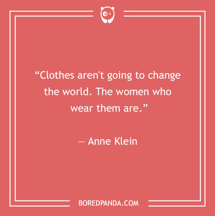 Anne Klein quote about clothes
