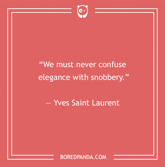 Yves Saint Laurent quote on elegance