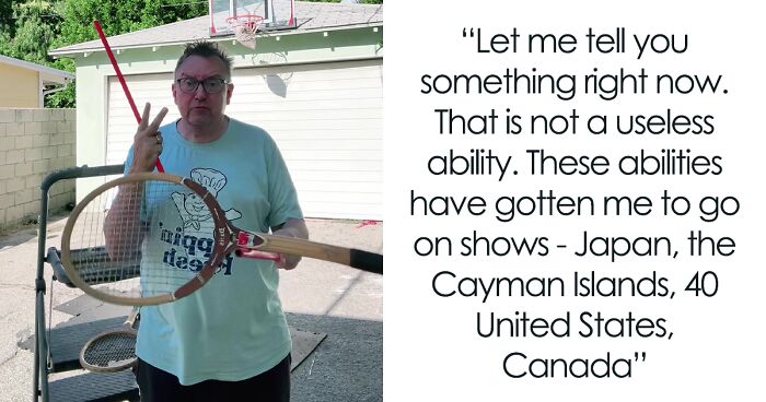 Peeps Roast Juggler For A “Useless” Talent, While It’s Paid For A House, A Car And Kids’ College