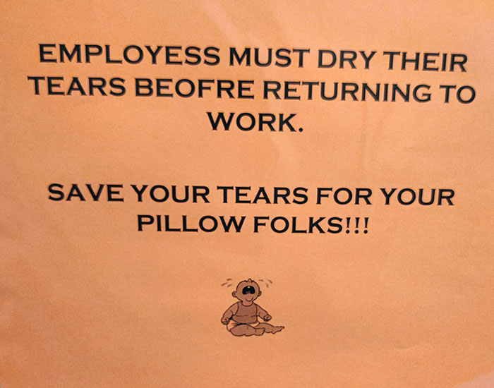 Apparently, My Manager Thinks This Is A "Motivational" Sign To Keep Up Morale In The Workplace
