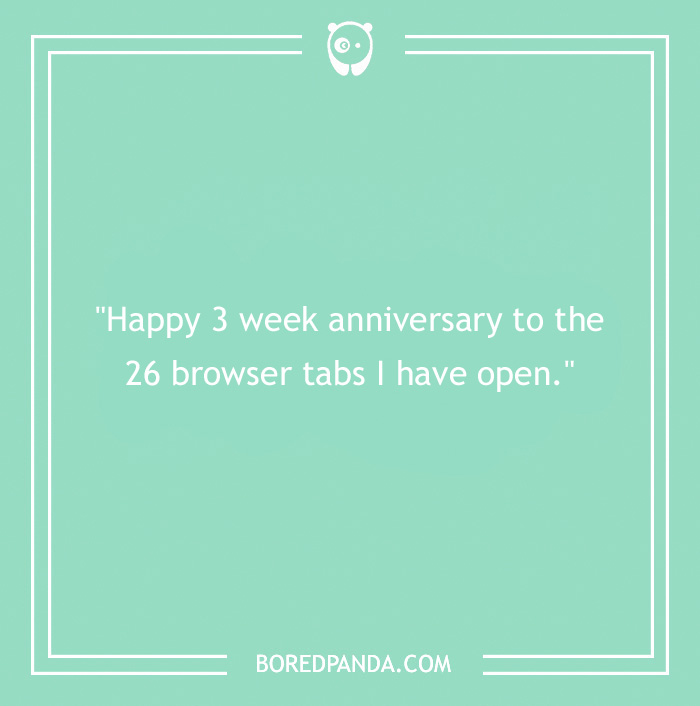 IT Joke about never closing unused browser tabs