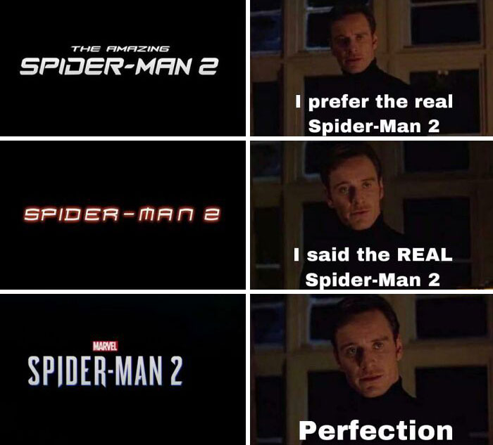 Spiderman meme featuring three versions of "Spider-Man 2" logos, ending with "Perfection" comment.