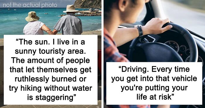 37 Things That People Swear Are More Dangerous Than They Appear