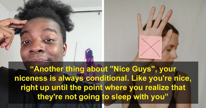 Guy Goes Viral After Explaining Why Women Really Aren’t Attracted To “Nice Guys”