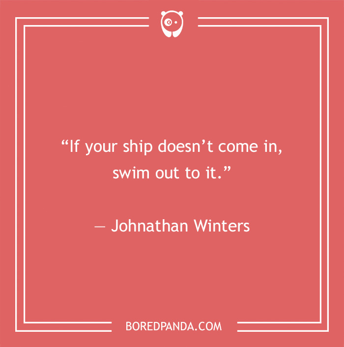 Johnathan Winters quote on taking chances 