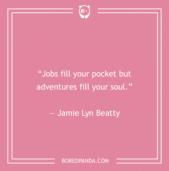 Jamie Lyn Beatty quote on adventures filling your soul