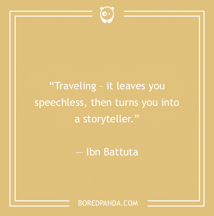 Ibn Battuta quote on travelling and storytelling 