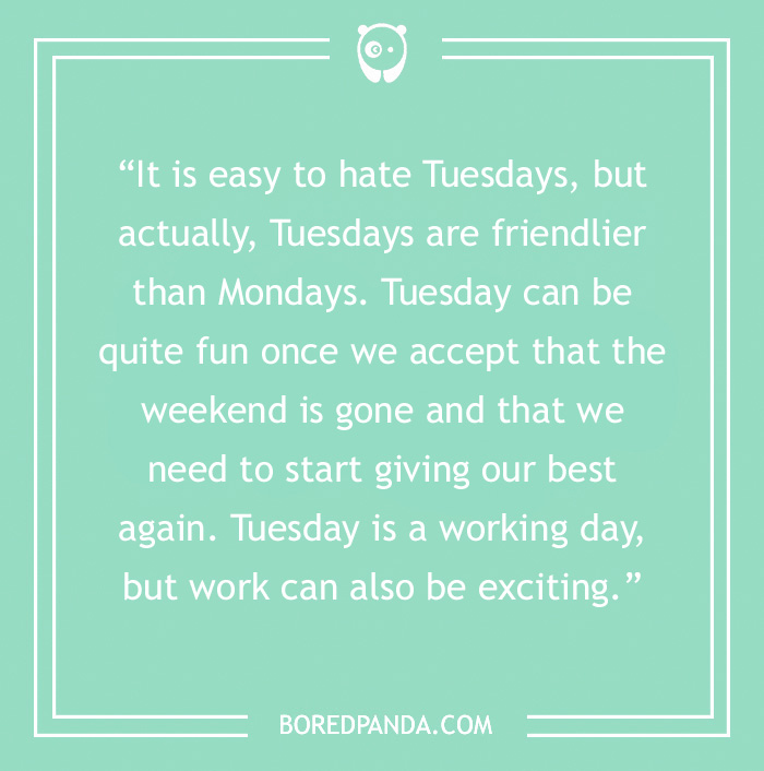 Quote about fun Tuesdays on a green background from BoredPanda.com.