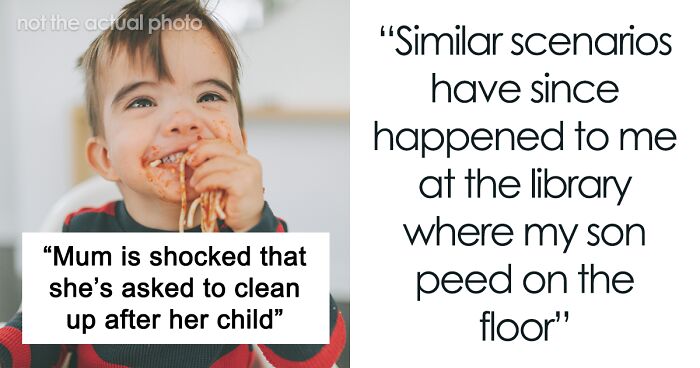Mom Shocked People Expect Her To Clean Up After Her Baby