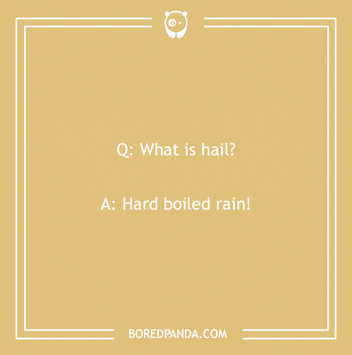 151 Weather Jokes That Might Give You Hails Of Laughter
