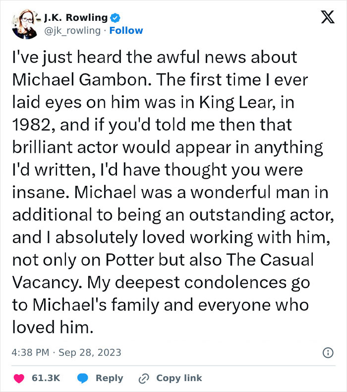 Daniel Radcliffe, JK Rowling And Other Celebs Pay Moving Tributes To Dumbledore Star Michael Gambon Daniel Radcliffe, JK Rowling And Other Celebs Pay Moving Tributes To Dumbledore Star Michael Gambon