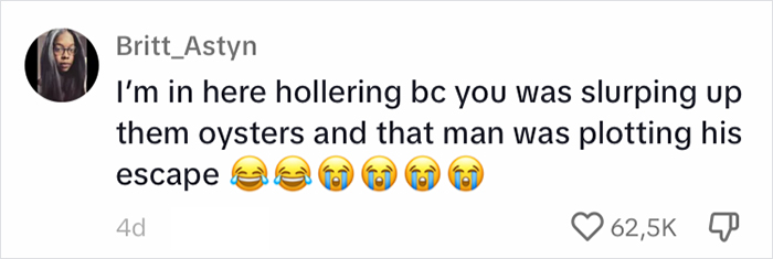 Internet Sides With A Man Who Sneaked Out On A Date Who Ate 48 Oysters As An Appetizer Internet Sides With A Man Who Sneaked Out On A Date Who Ate 48 Oysters As An Appetizer