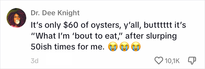 Internet Sides With A Man Who Sneaked Out On A Date Who Ate 48 Oysters As An Appetizer