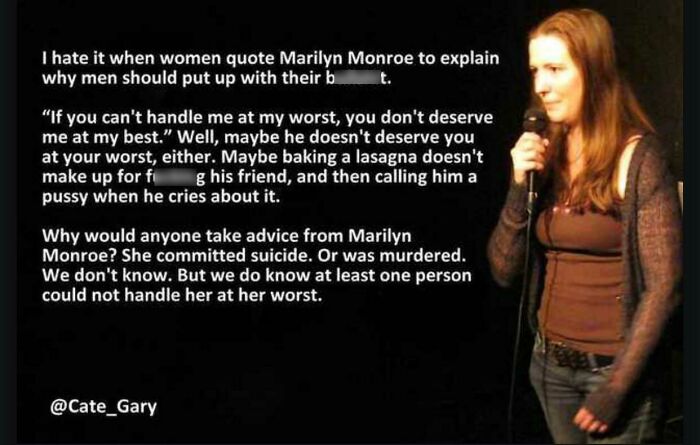 Marilyn Didn’t Really Say This But What The Hell. Let’s Roll With It