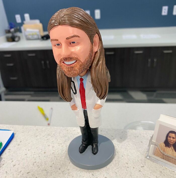My Primary Doctor Has A Bobble-Head Doll Of Himself At The Front Desk