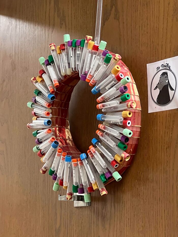 My Doctor’s Office Has A Wreath Made Of Blood Vials