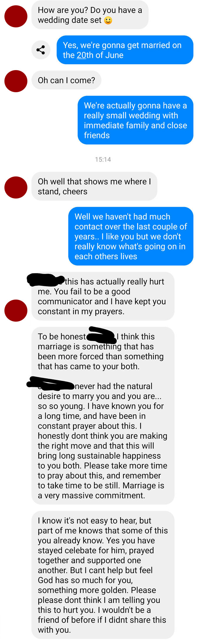 Girl I Rarely Speak To Anymore Asks If She's Invited To Our Wedding. After Telling Her That She Isn't She Tells Me I Should Rethink Marrying My Fiancé