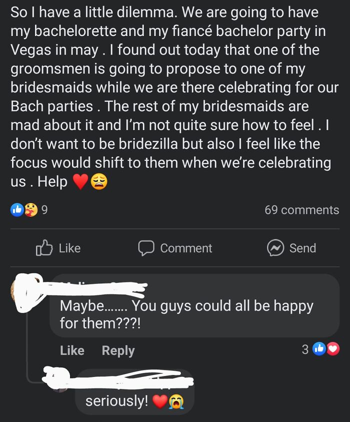 Groomsmen Plans To Propose At Bachelor/Ette Party. Group Is Split On Whether Or Not It's Okay. Comments Are All Bashing The Bride For Not Being Completely On Board. I Don't Think She's Wrong To Feel A Little Upset Though. What's Supposed To Be A Bach Party Is Going To Turn Into An Engagement Party!
