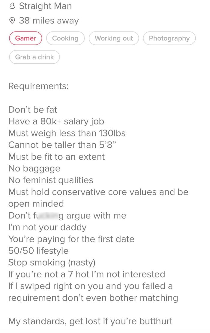 Part Of The Time-Honored Tradition Of Making A Dating Profile That Demands Everything And Provides Nothing