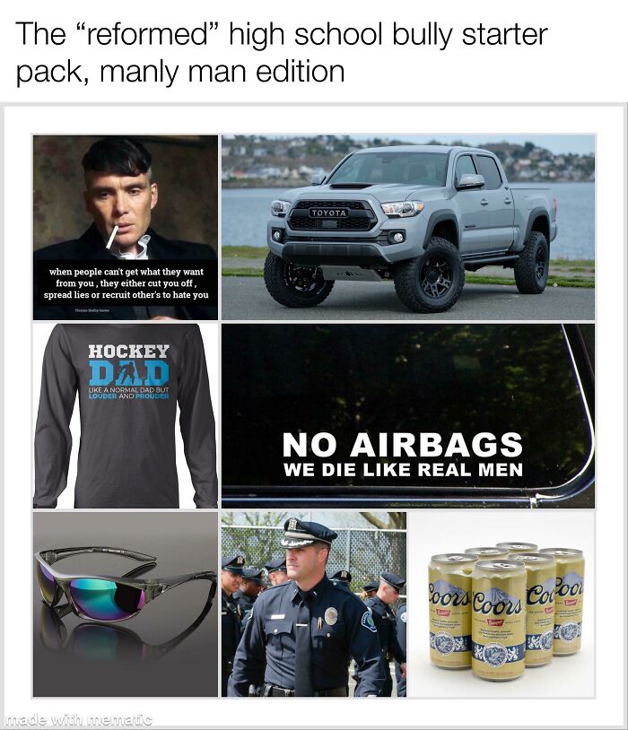 The “Reformed” High School Bully Starter Pack, Manly Man Edition