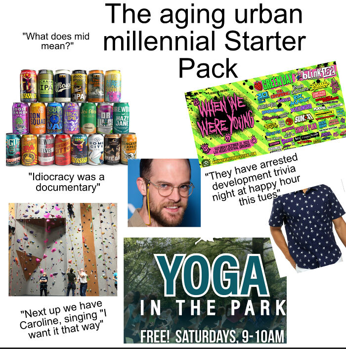Aging Urban Millennial Starter Pack
