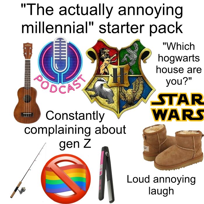 The Actually Annoying Millennial Starter Pack
