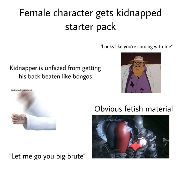 Female Character Gets Kidnapped Starter Pack
